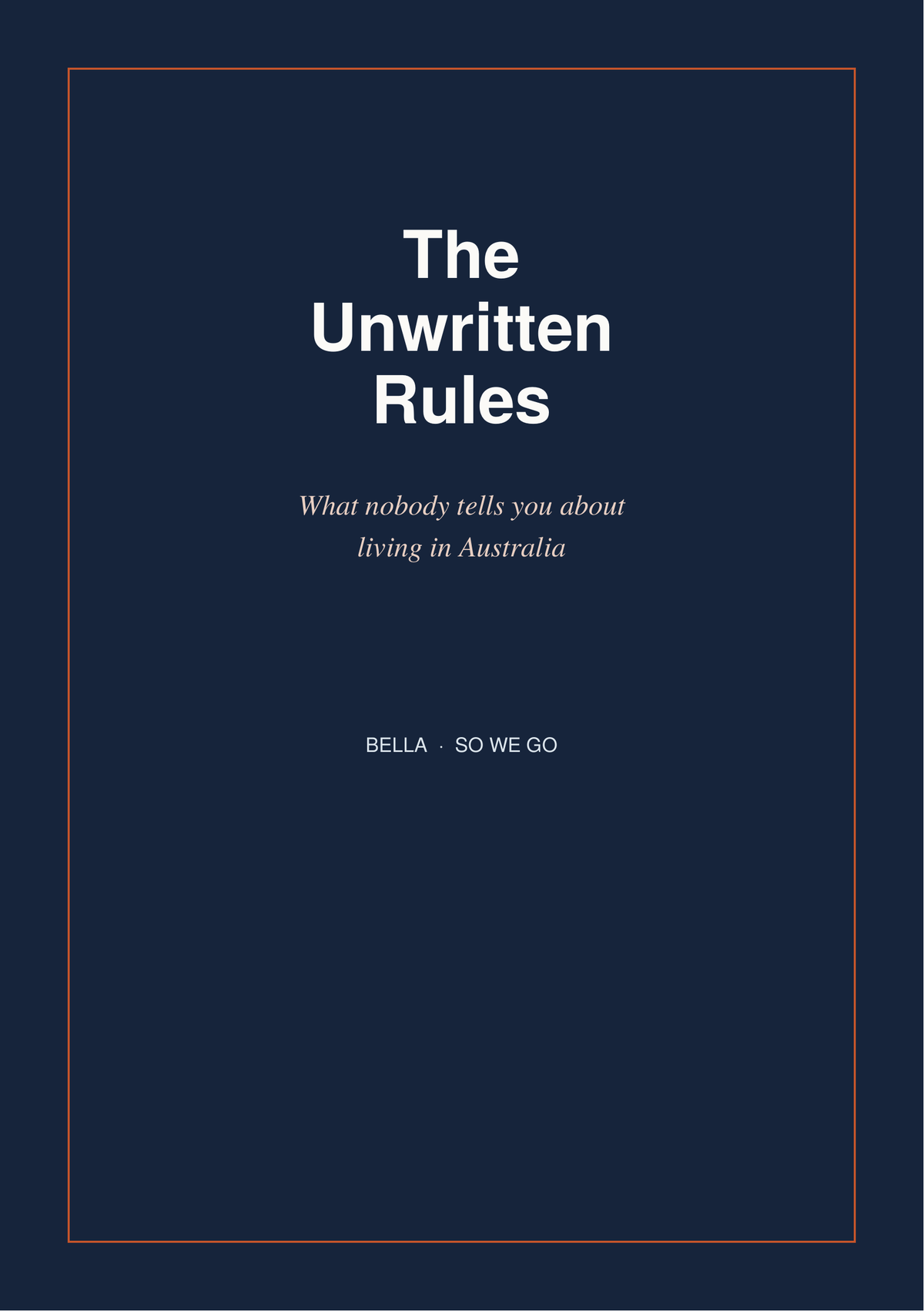 The Unwritten Rules