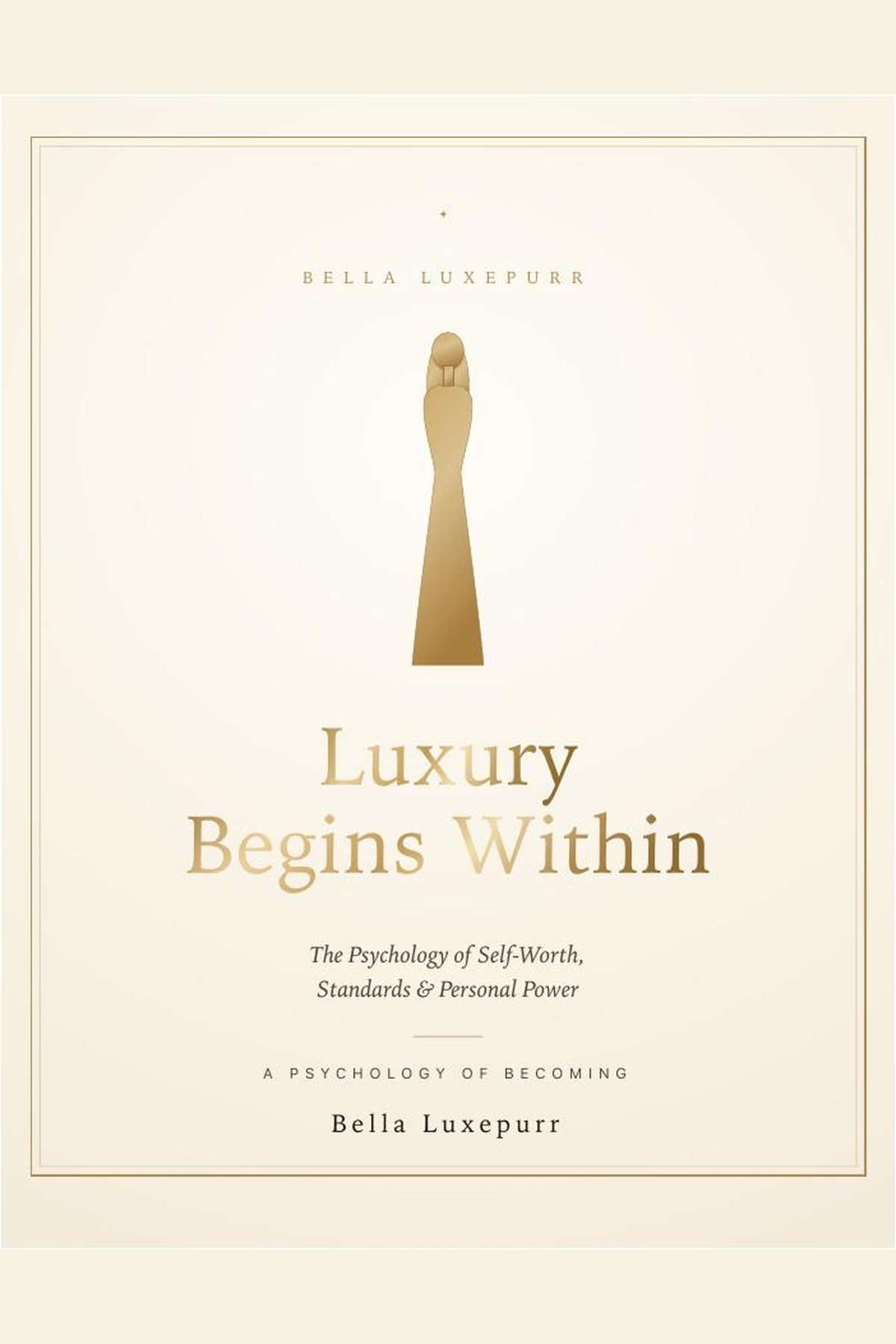 Luxury Begins Within